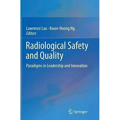 Radiological Safety And Quality