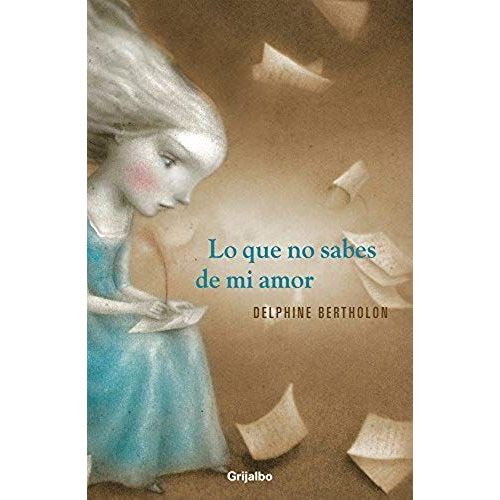 Lo Que No Sabes De Mi Amor
