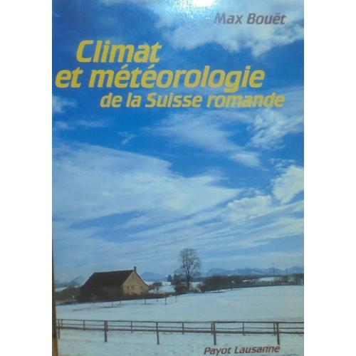 Climat Et Météorologie De La Suisse Romande Climat Et Météorologie De La Suisse Romande