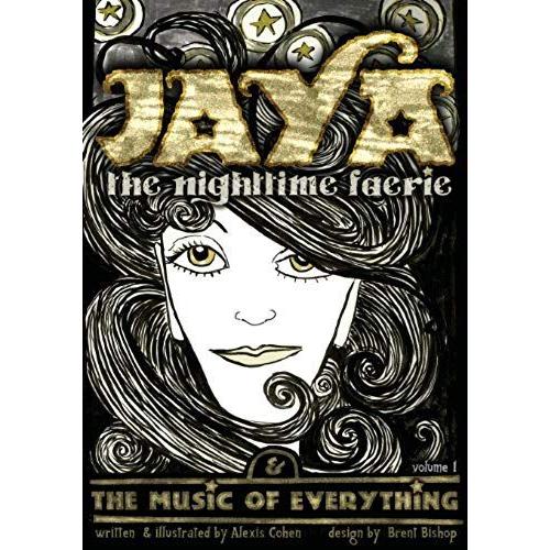 Jaya The Nighttime Faerie & The Music Of Everything