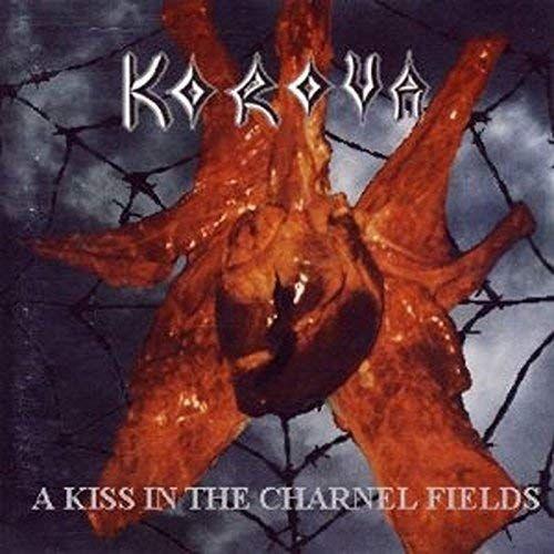 A Kiss In The Charnel Fields