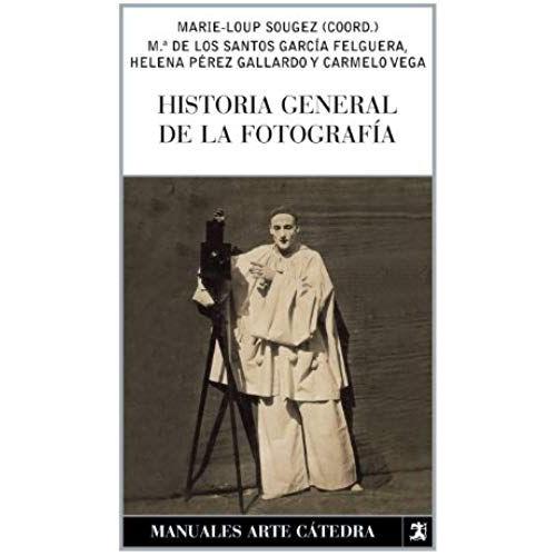 Historia General De La Fotografia