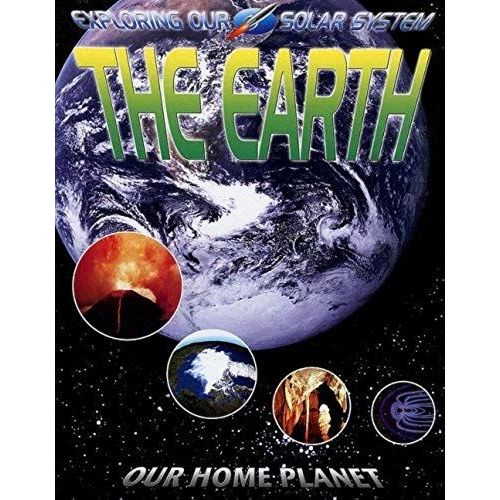 The Earth: Our Home Planet