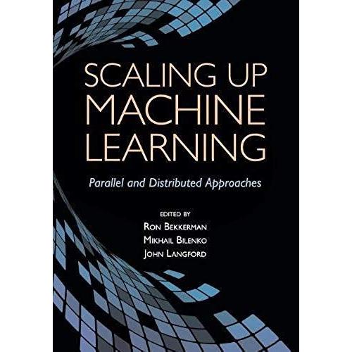 Scaling Up Machine Learning