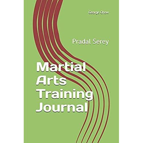 Martial Arts Training Journal: Pradal Serey