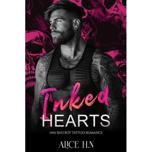 Inked Hearts: Une Bad Boy Tattoo Romance