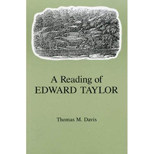 A Reading Of Edward Taylor