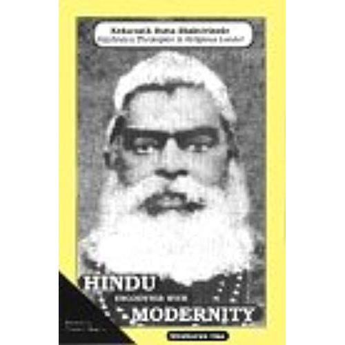 Hindu Encounter With Modernity: Kedarnath Datta Bhaktivinoda, Vaisnava Theologian: Kedarnath Datta Bhaktivinada, Vaisnava Theologian