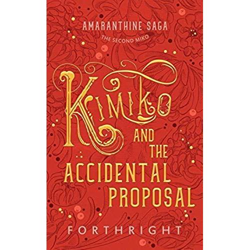 Kimiko And The Accidental Proposal