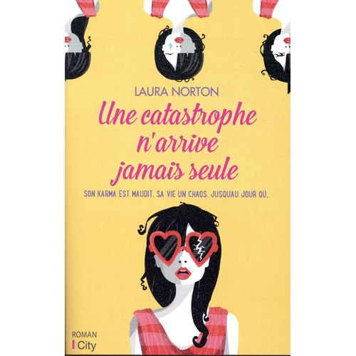 Une Catastrophe N'arrive Jamais Seule