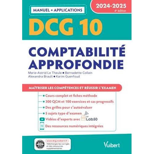 Dcg 10 - Comptabilité Approfondie : Manuel Et Applications 2024-2025