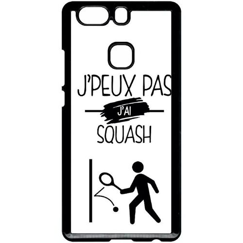 Coque Pour Huawei Ascend P9+ - J Peux Pas J Ai Squash 1 - Noir