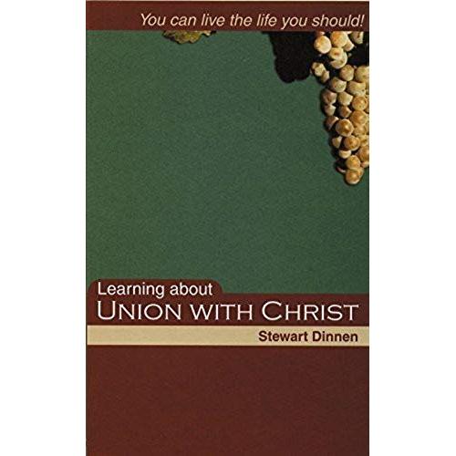 Learning About Union With Christ