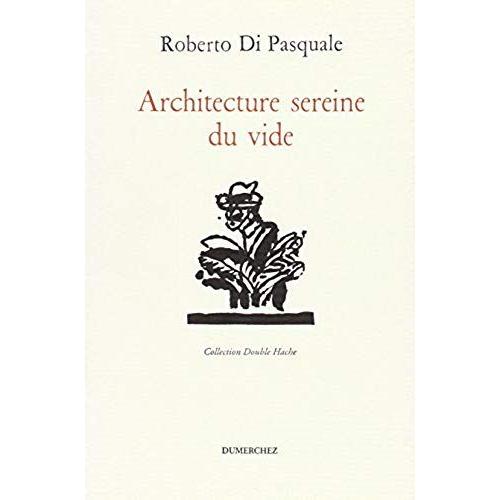 Architecture Sereine Du Vide