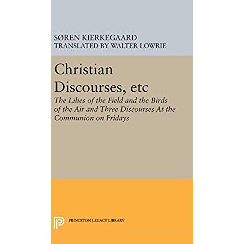 Christian Discourses, Etc