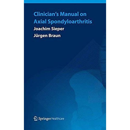 Clinician's Manual On Axial Spondyloarthritis