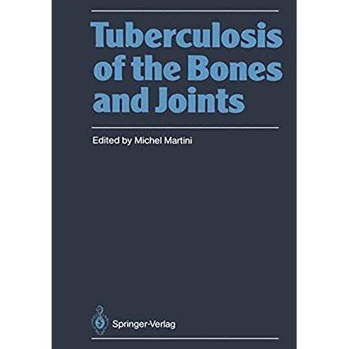Tuberculosis Of The Bones And Joints