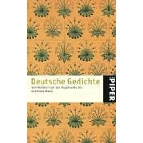 Deutsche Gedichte: Von Walter Von Der Vogelweide Bis Gottfried Benn