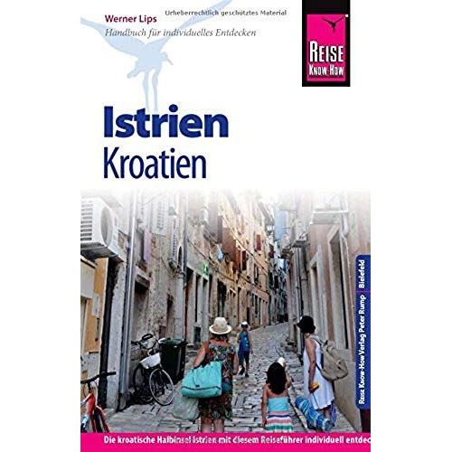 Reise Know-How Kroatien: Istrien