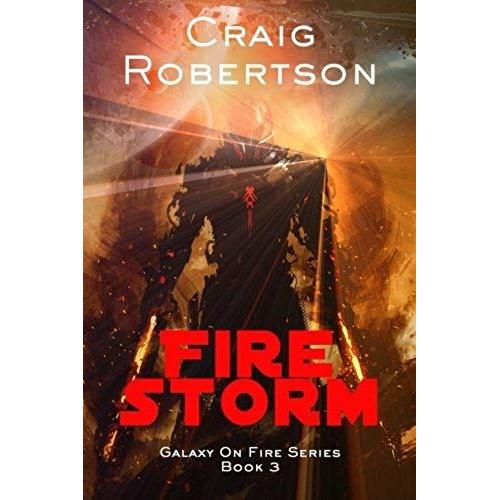 Firestorm: Galaxy On Fire, Book 3