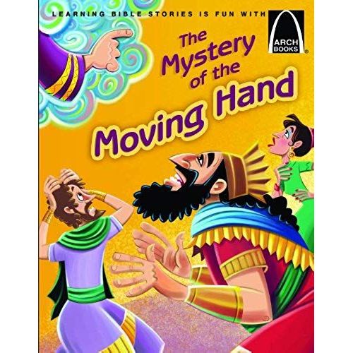 The Mystery Of The Moving Hand - Arch Books