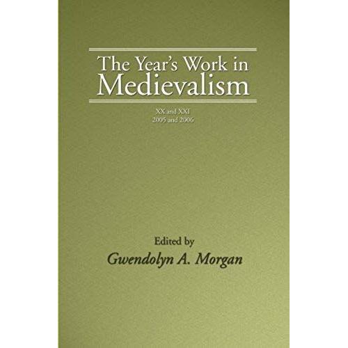 The Year's Work In Medievalism, 2005 And 2006