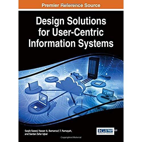 Design Solutions For User-Centric Information Systems