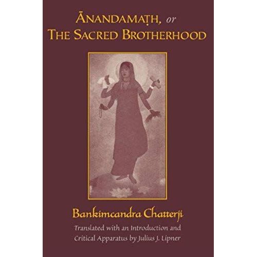 Anandamath, Or The Sacred Brotherhood