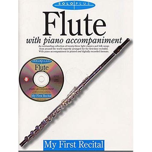 Solo Plus: Flute With Piano Accompaniment (Solo Plus: My First Recital)