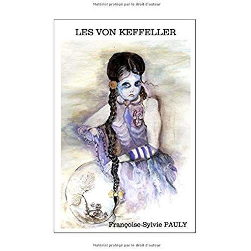 Les Von Keffeller: Tome I