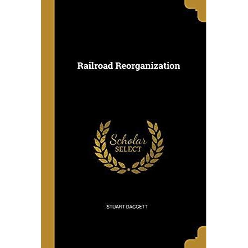 Railroad Reorganization