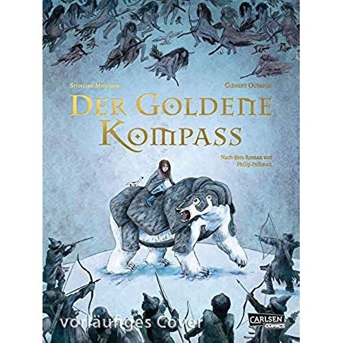 Der Goldene Kompass - Die Graphic Novel Zu His Dark Materials 1