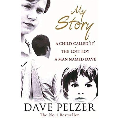 My Story: A Child Called It, The Lost Boy, A Man Named Dave