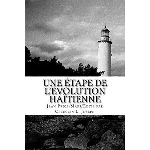 Une Étape De L'évolution Haïtienne: Études De Socio-Psychologie