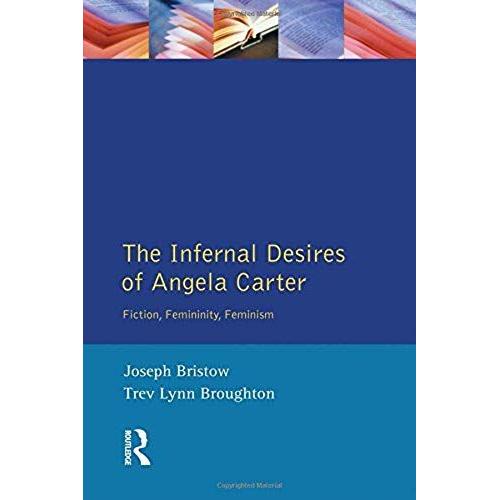 The Infernal Desires Of Angela Carter