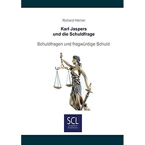 Karl Jaspers Und Die Schuldfrage