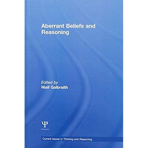 Aberrant Beliefs And Reasoning