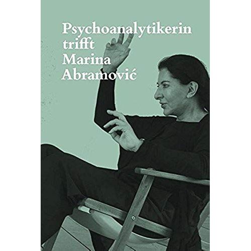 Psychoanalytikerin Trifft Marina Abramovic