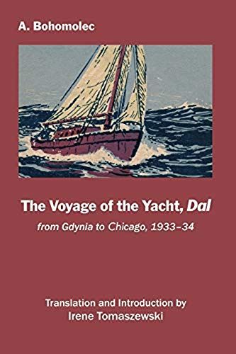 The Voyage Of The Yacht, Dal: From Gdynia To Chicago, 1933-34