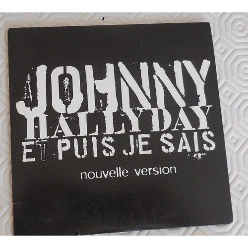 Cd Rare Johnny Hallyday ‎ Et Puis Je Sais + 1