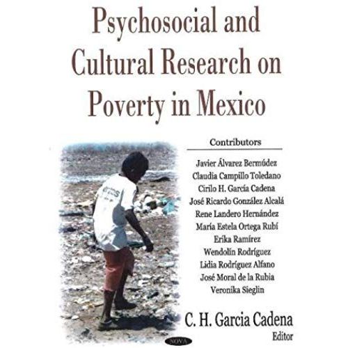 Psychosocial & Cultural Research On Poverty In Mexico