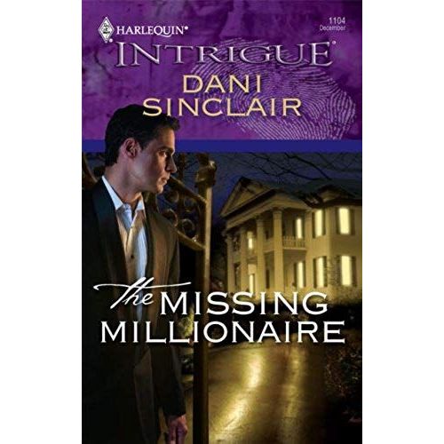 The Missing Millionaire (Harlequin Intrigue)