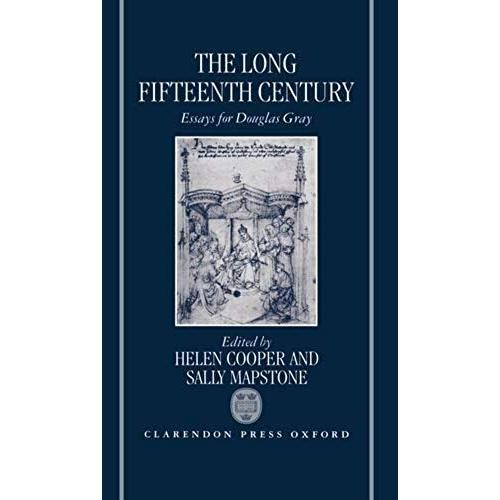 The Long Fifteenth Century: Essays For Douglas Gray