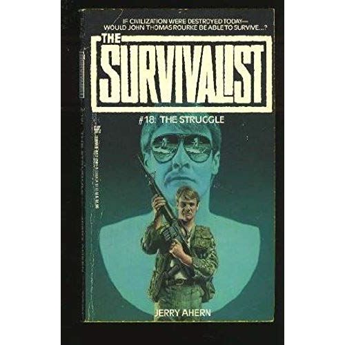 The Struggle (The Survivalist)