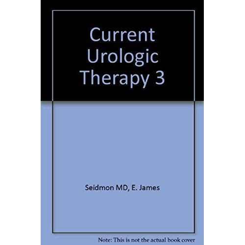 Current Urologic Therapy 3