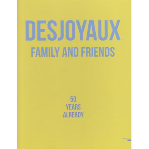 Desjoyaux Family And Friends - 50 Years Already