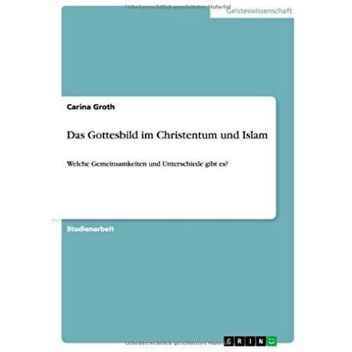 Das Gottesbild Im Christentum Und Islam