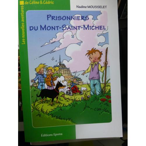 Prisonniers Du Mont Saint Michel