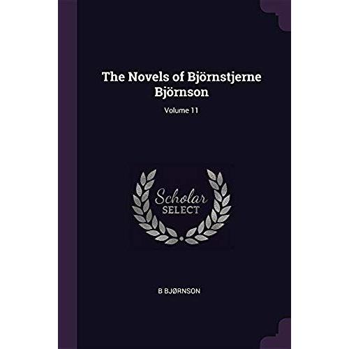 The Novels Of Björnstjerne Björnson; Volume 11