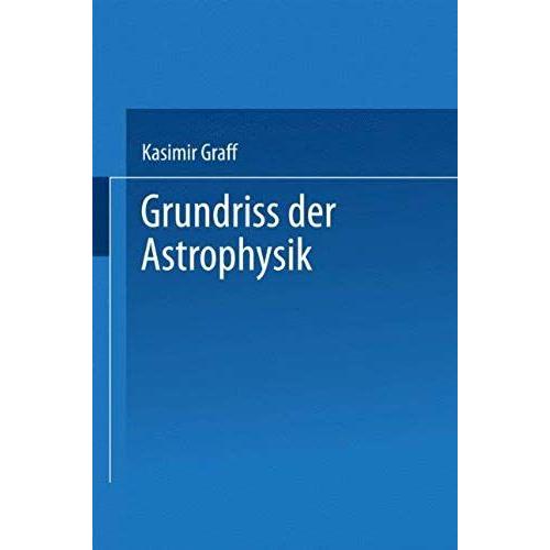 Grundriss Der Astrophysik